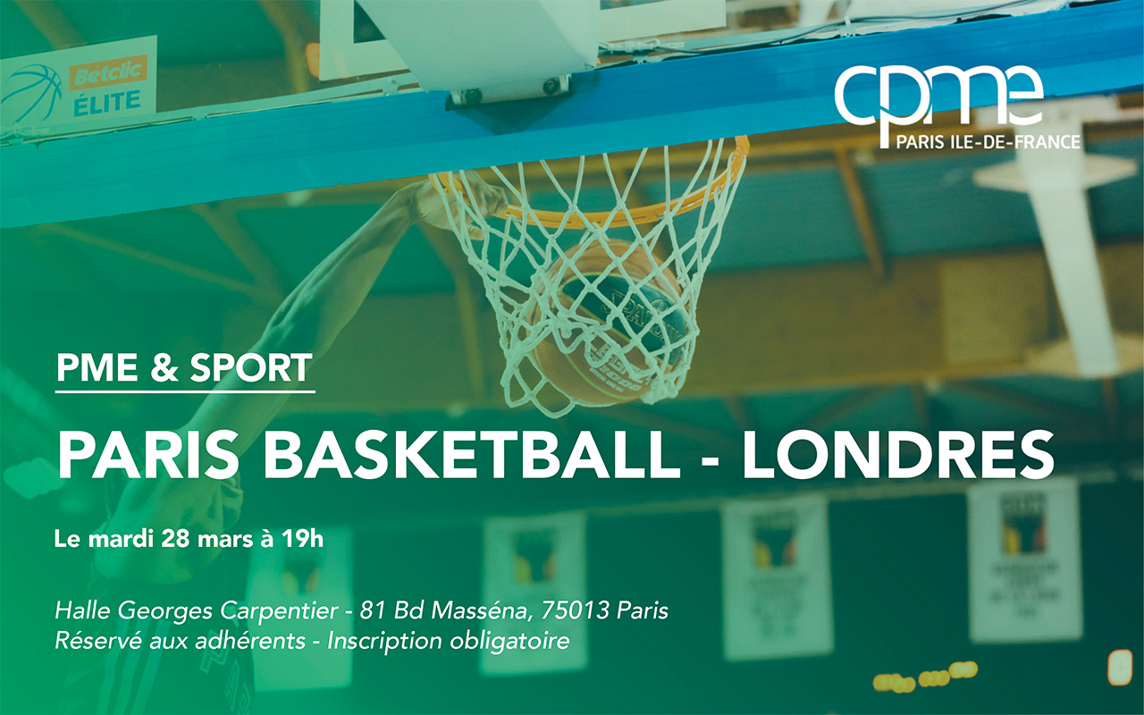 PME & Sport : Match de basket : Paris-Basketball – Londres