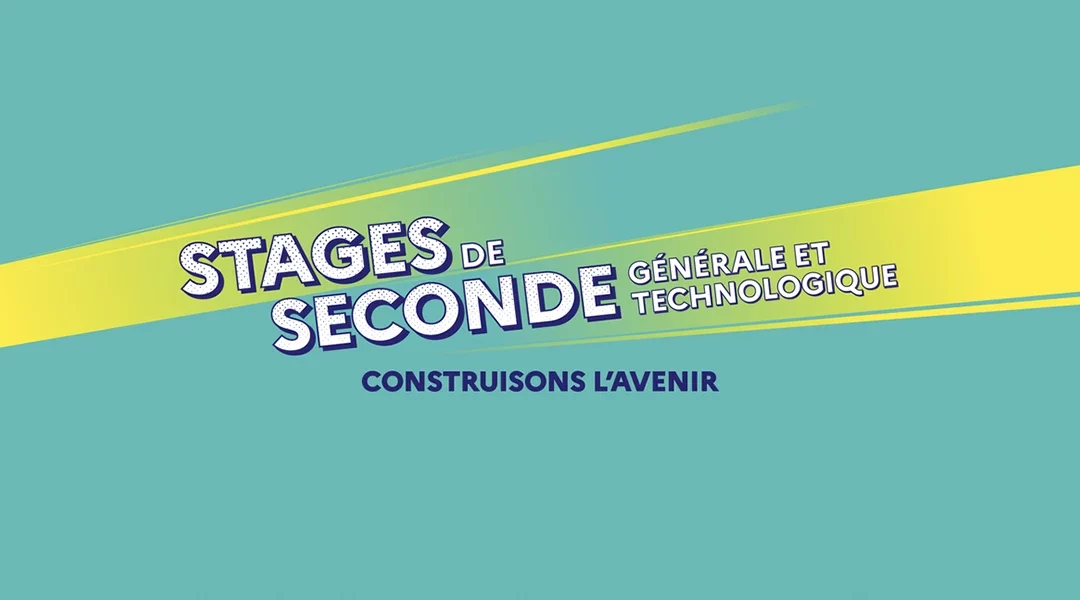 Stages de seconde : ouvrez les portes de votre entreprise