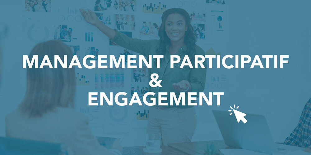 Management participatif, engagement