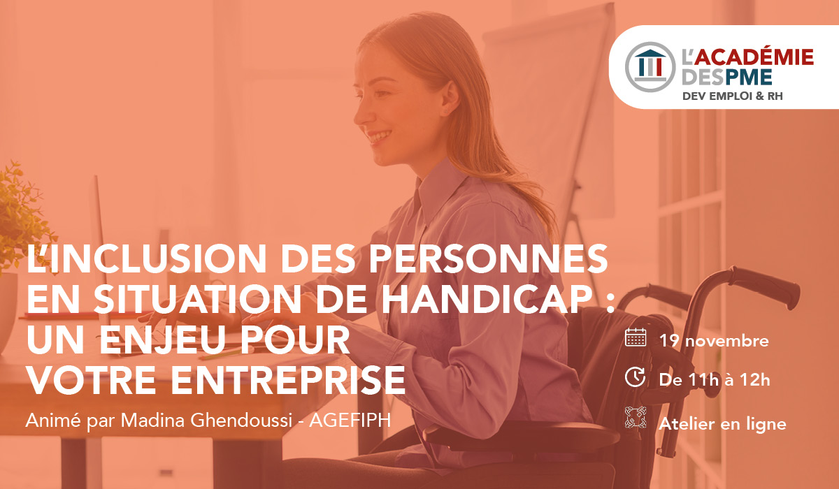 L’inclusion des personnes en situation de handicap : un enjeu pour votre entreprise