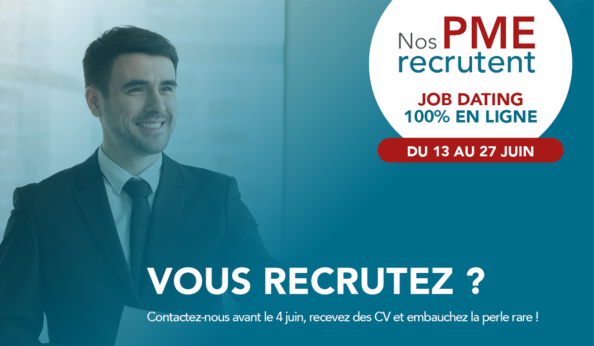 Job Dating : nos PME recrutent !