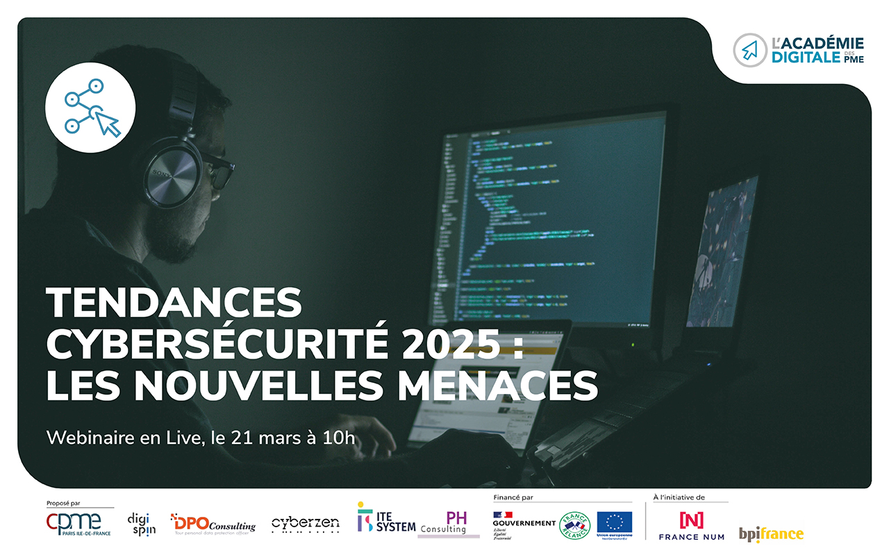 Tendances cybersécurité 2025 : les nouvelles menaces