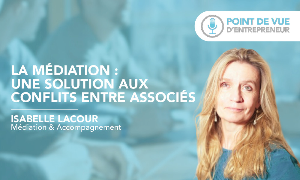 La médiation : une solution aux conflits entre associés 