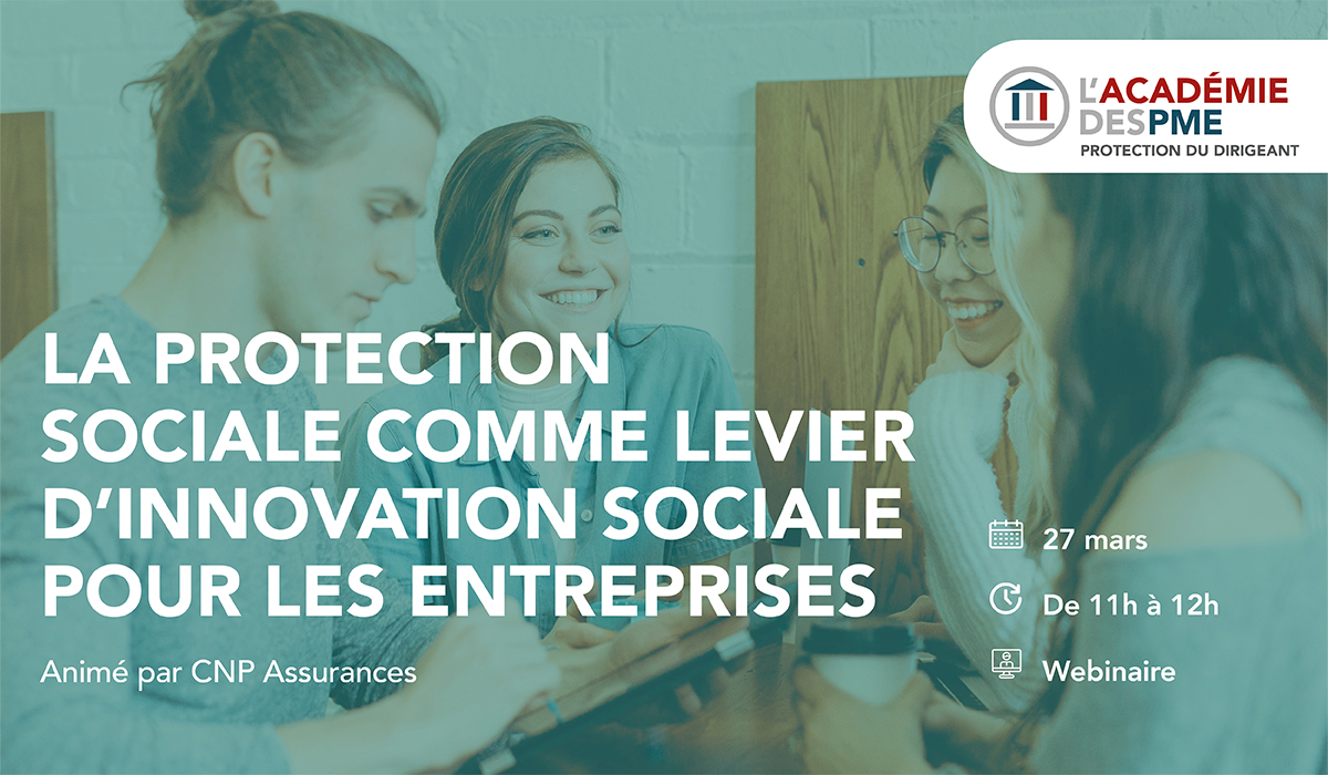 La protection sociale comme levier d’innovation sociale pour les entreprises