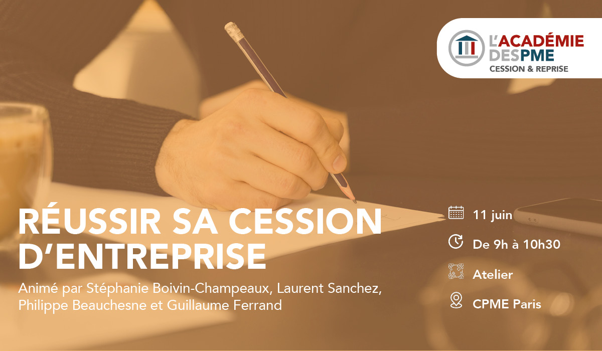 Réussir sa cession d’entreprise