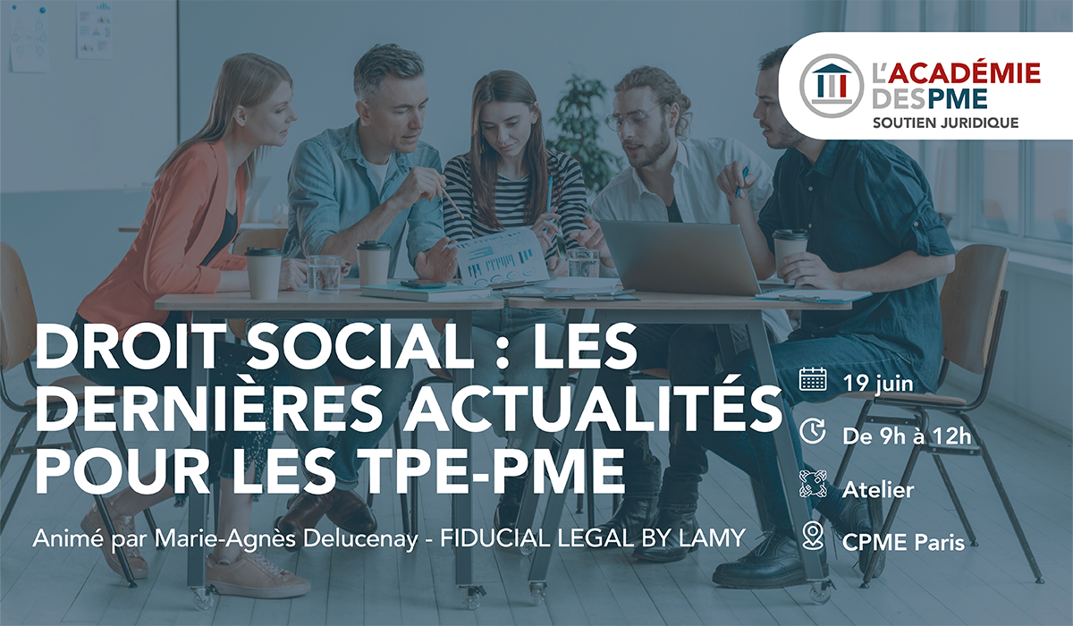Droit social : les dernières actualités pour les TPE-PME