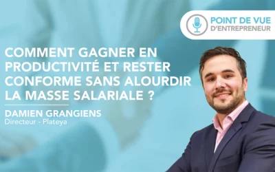 Comment gagner en productivité et rester conforme sans alourdir la masse salariale ?